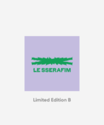 LE SSERAFIM - 3rd Single 'CRAZY' Limited Edition B (Edition Japonnaise)